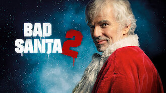 Bad Santa 2 (2016) on Netflix in Italy Bad Santa 2 (2016) on Netflix in Italy