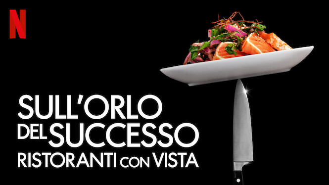 Risultato immagini per sull orlo del successo ristoranti con vista