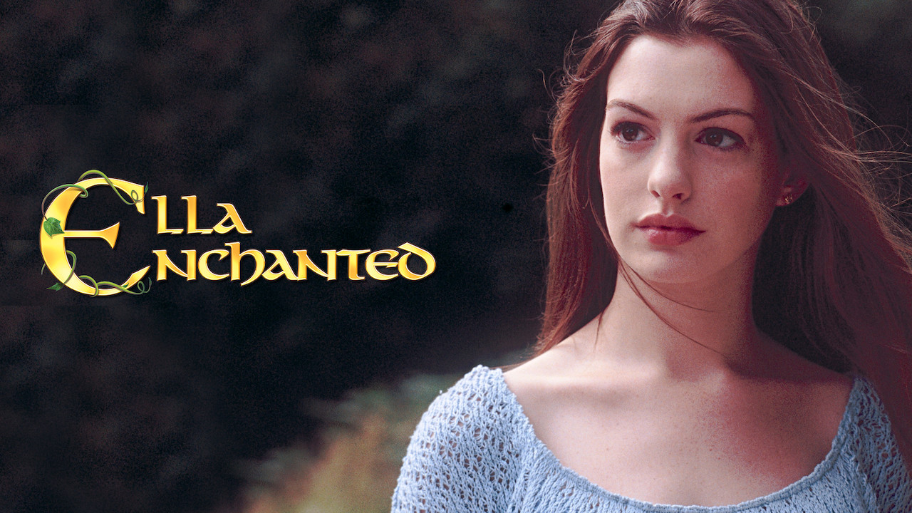 Ella Enchanted on Netflix | uNoGS