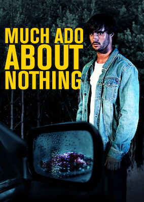 Much Ado About Nothing