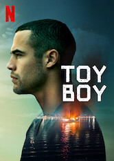 Toy Boy - Is Toy Boy on Netflix - FlixList